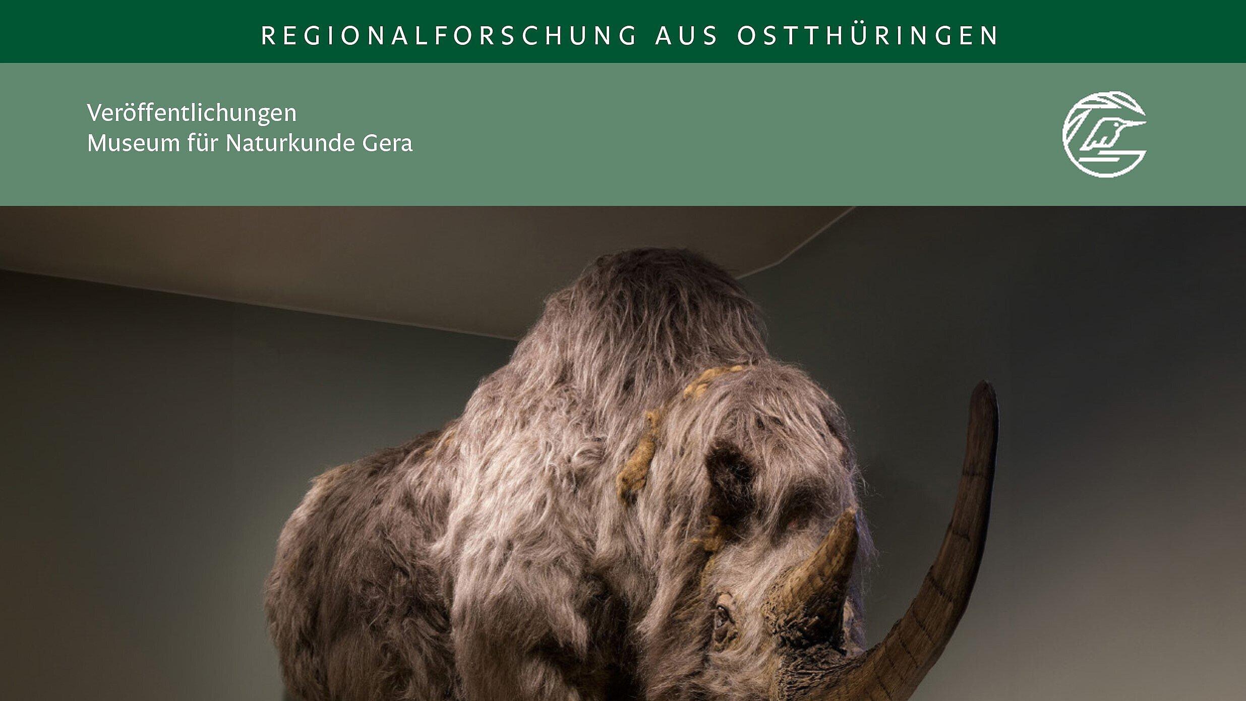 Grünes Buchcover mit Wollhaarnashorn von Heft 41 der Naturwissenschaftlichen Reihe. © Stadt Gera / Museum für Naturkunde 