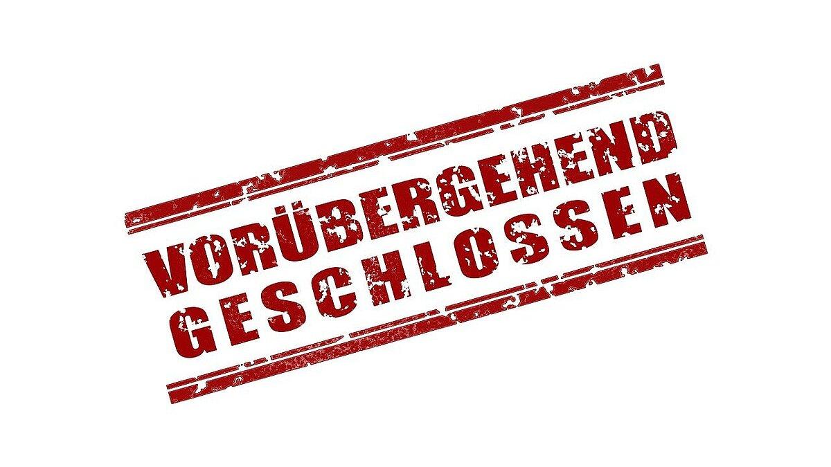 "Vorübergehend geschlossen" Schild. © pixabay